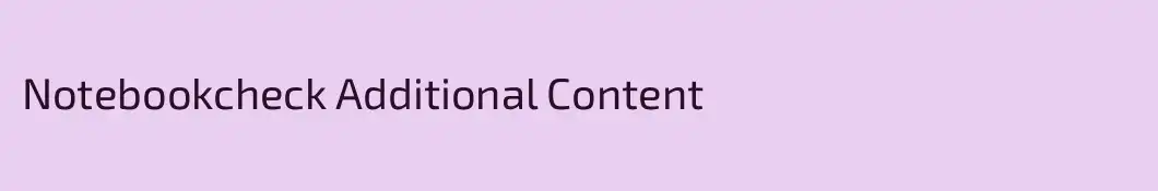 Notebookcheck Additional Content